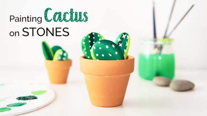 Painting Cactus on stones